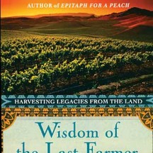 Wisdom of the Last Farmer